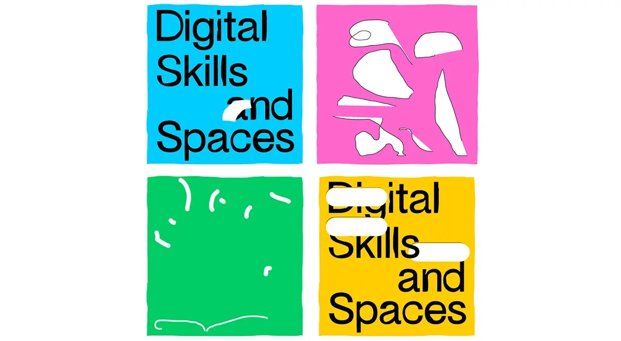 Digital Skills & Spaces